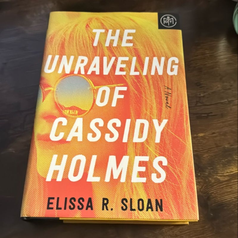 The Unraveling of Cassidy Holmes