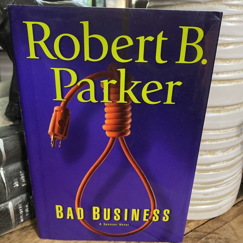 Bad Business