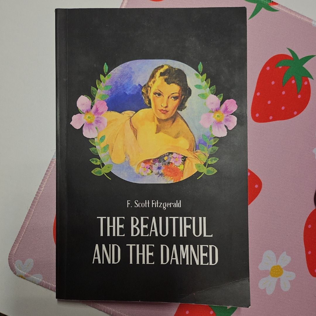 The Beautiful and the Damned