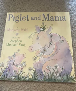 Piglet and Mama