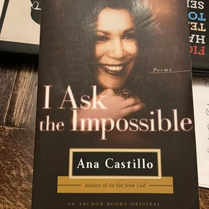 I Ask the Impossible