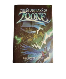 The Guardians of Zoone
by Lee Edward Fodi