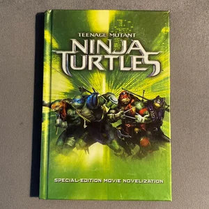 Teenage Mutant Ninja Turtles: Special Edition Movie Novelization (Teenage Mutant Ninja Turtles)