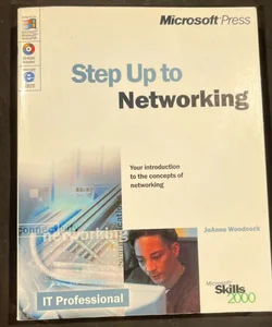 Step up to Networking