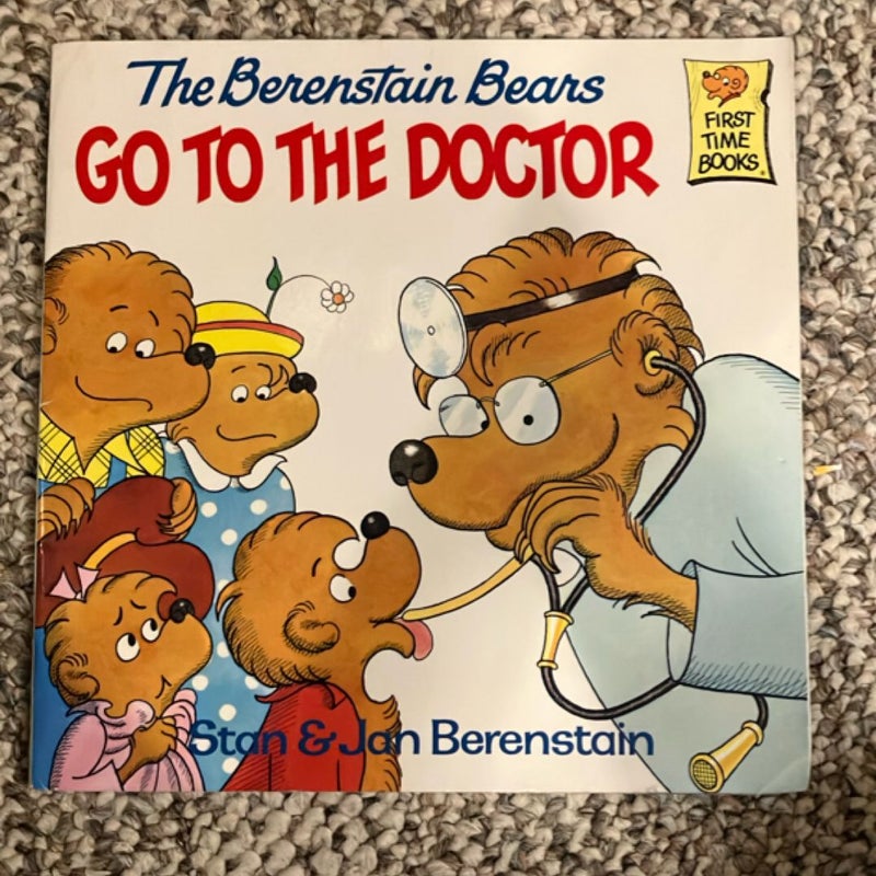 The Berenstain Bears Go to the Doctor