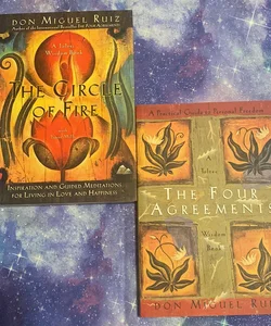 The Circle of Fire & The Four Agreements 