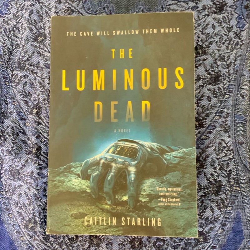 The Luminous Dead