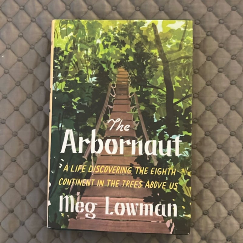 The Arbornaut