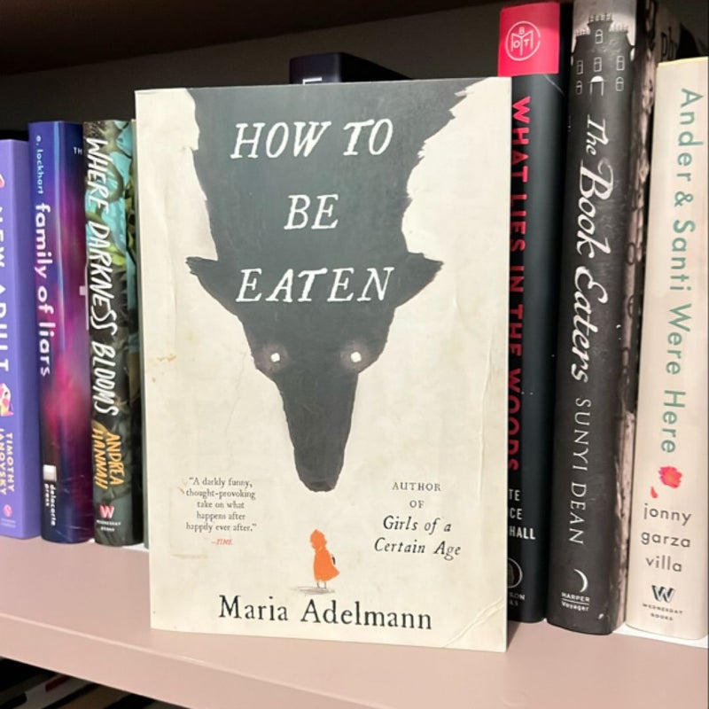 How to Be Eaten