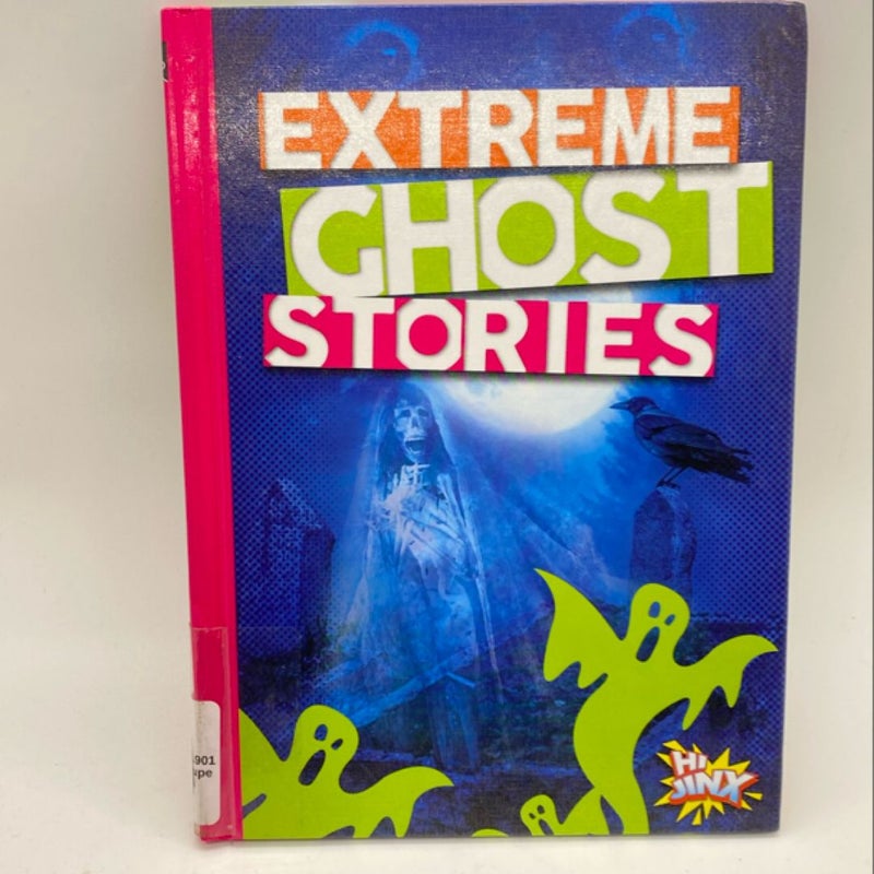 Extreme Ghost Stories