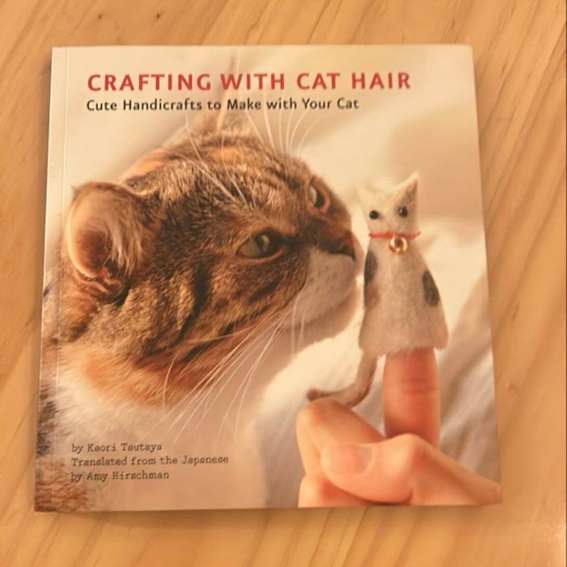 Crafting with Cat Hair