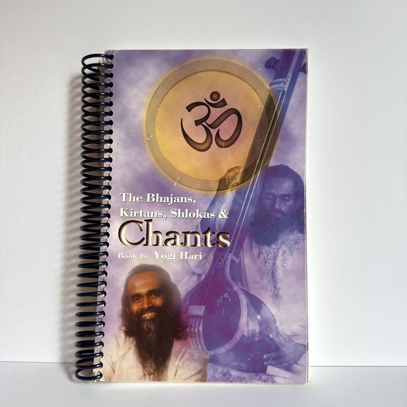 The Bhajans, Kirtans, Shlokas and Chants