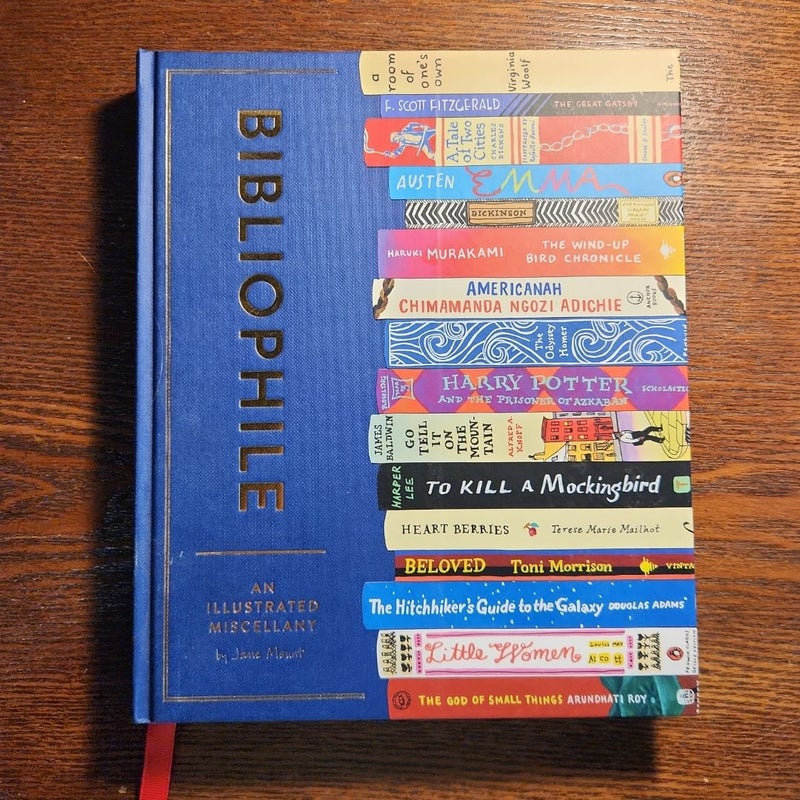 Bibliophile: an Illustrated Miscellany (Book for Writers, Book Lovers Miscellany with Booklist)