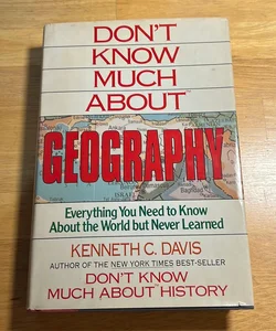 Don't Know Much about Geography