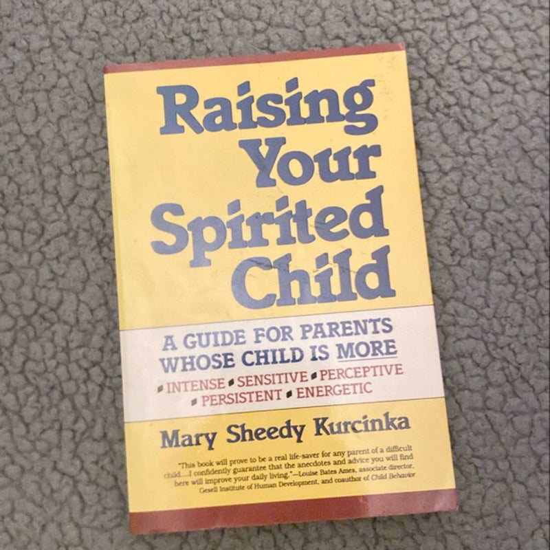 Raising Your Spirited Child