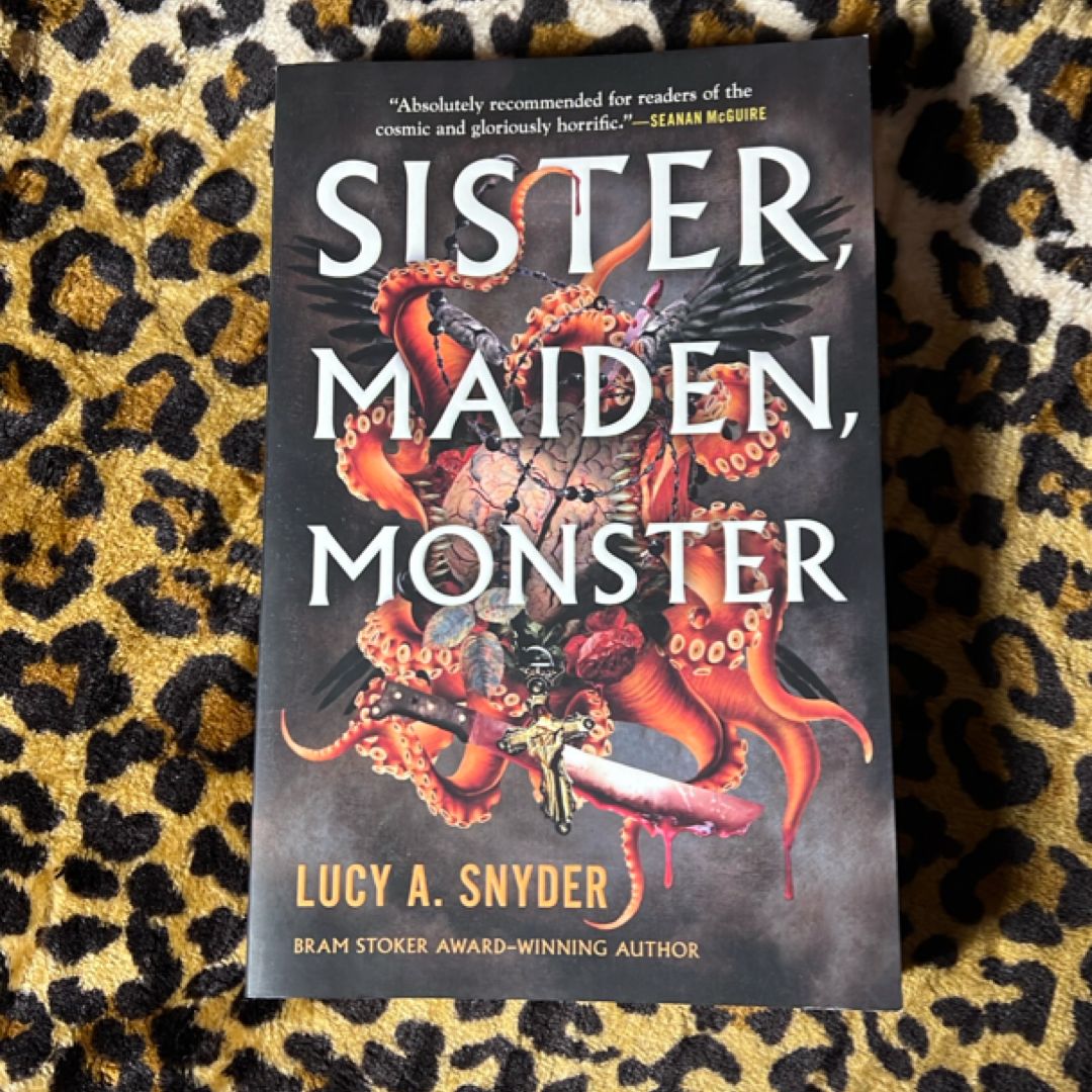 Sister, Maiden, Monster