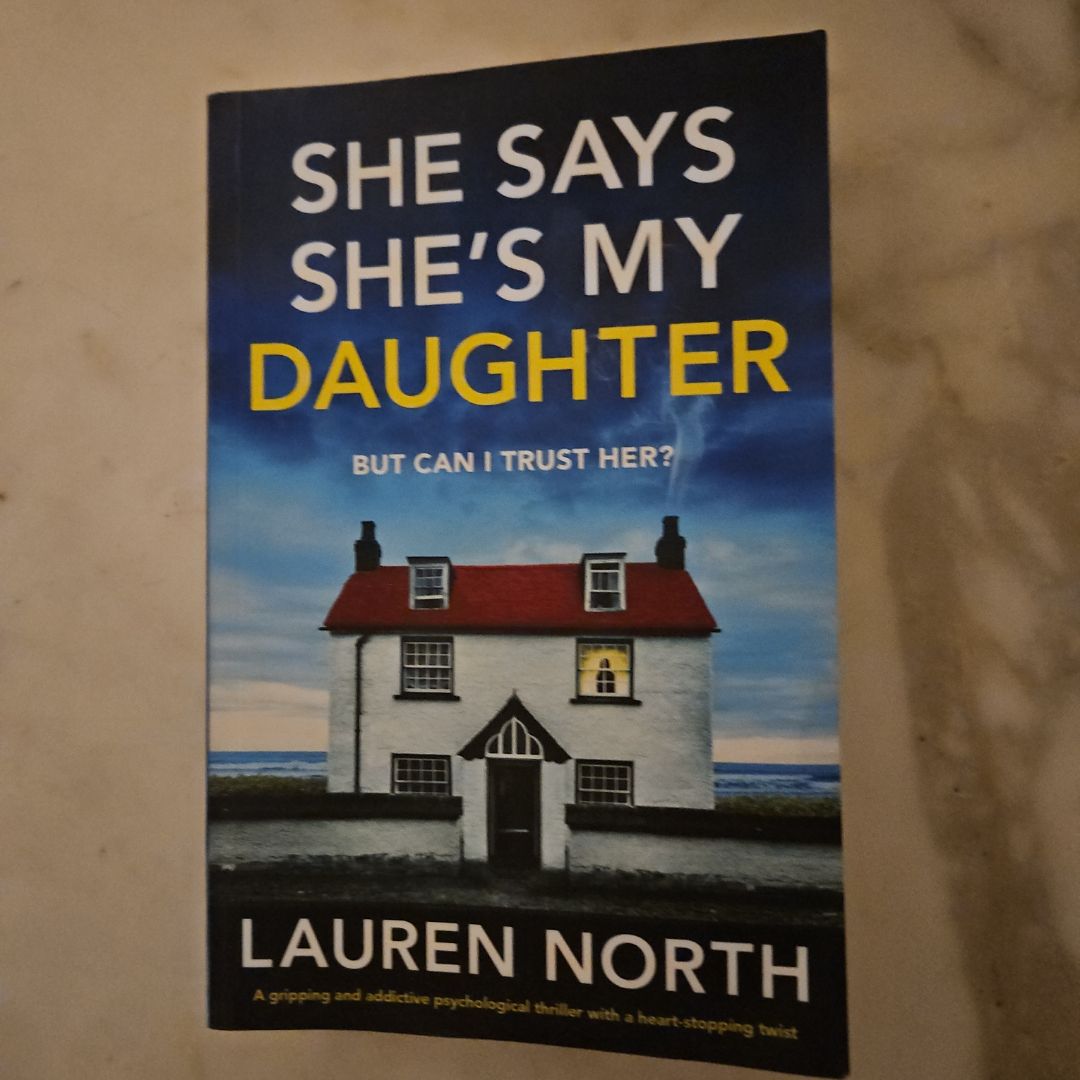 She Says She's My Daughter