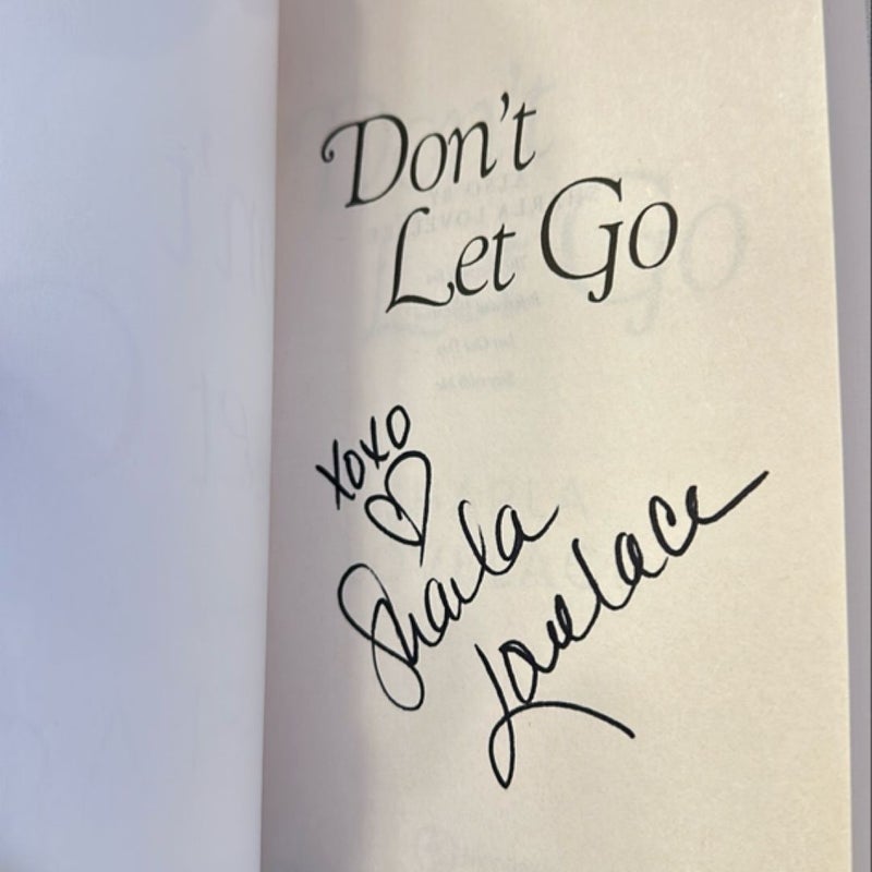 Don't Let Go - Signed