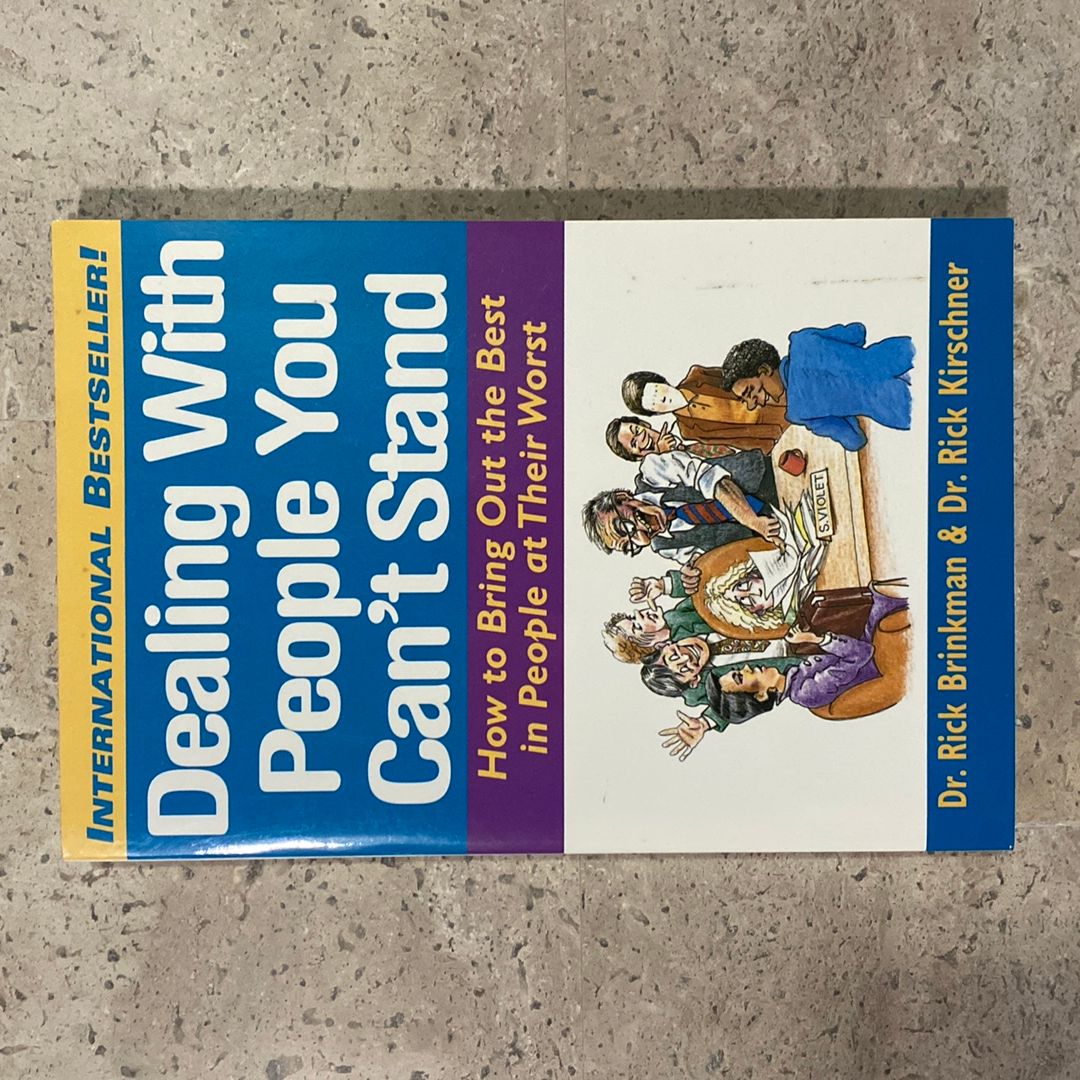 Dealing with People You Can't Stand