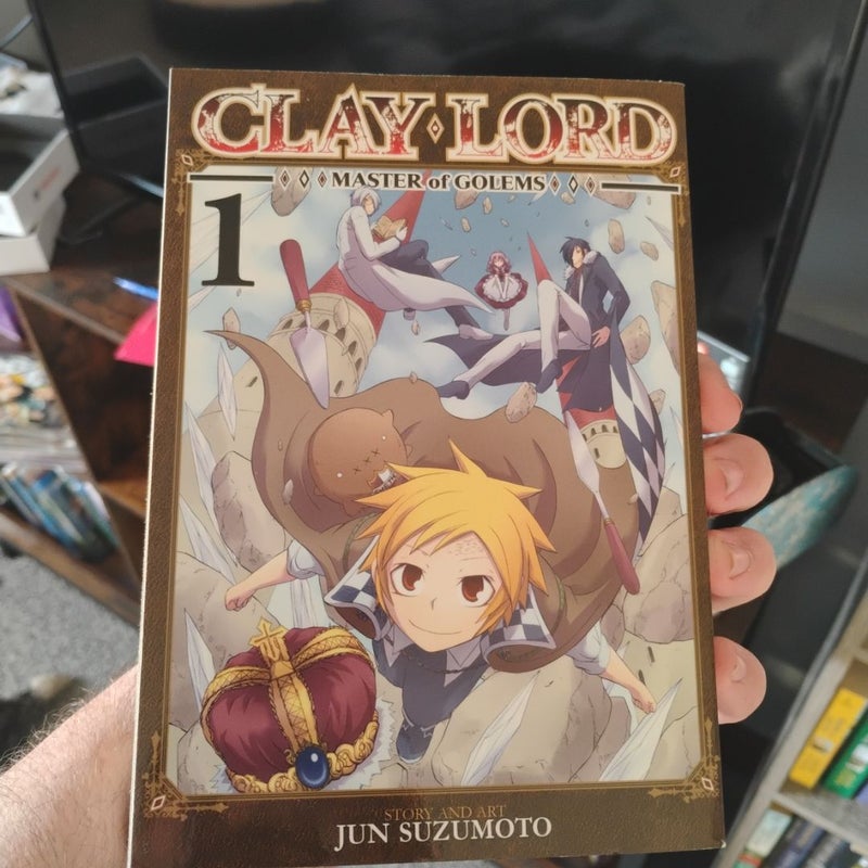 Clay Lord: Master of Golems Vol. 1