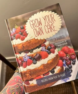 Grow Your Own Cake