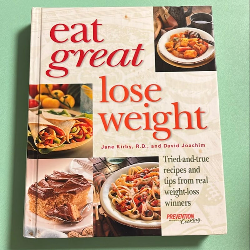 Eat Great Lose Weight