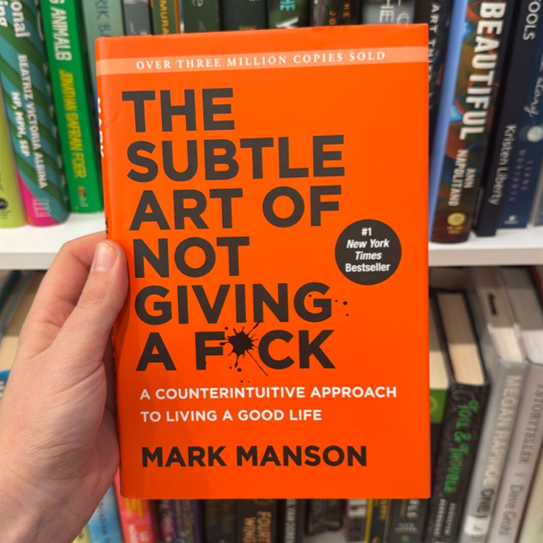 The Subtle Art of Not Giving a F*ck