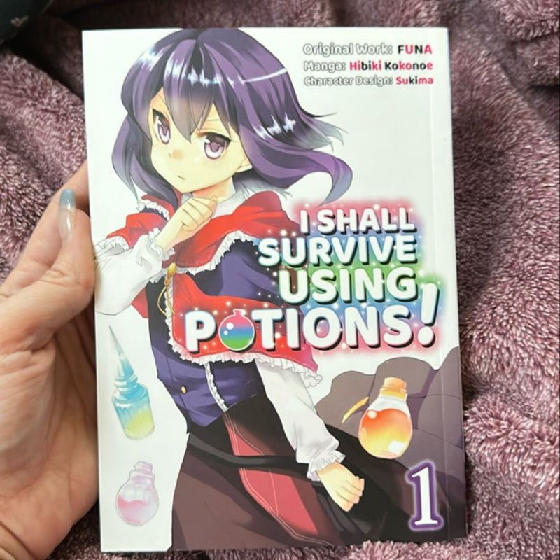 I Shall Survive Using Potions (Manga) Volume 1