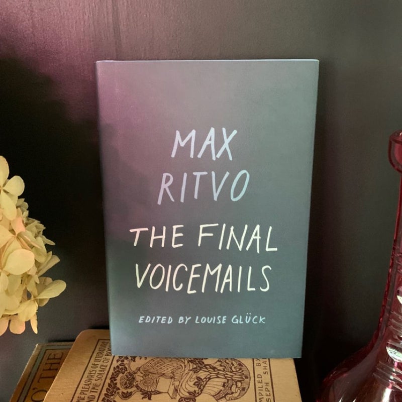 The Final Voicemails