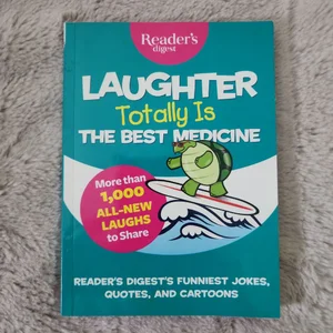 Laughter Totally Is the Best Medicine