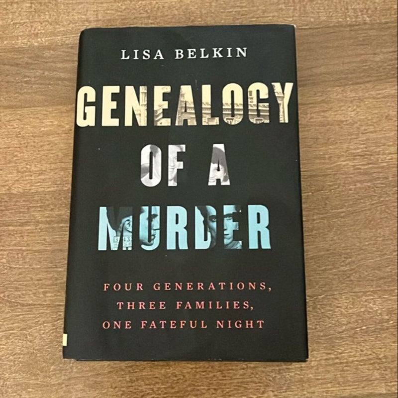 Genealogy of a Murder