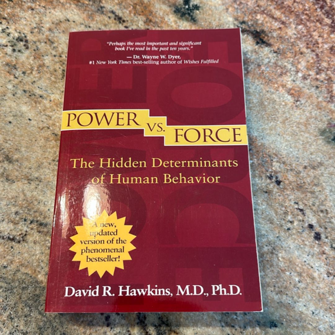 Power Vs. Force The Hidden Determinants of Human Behavior