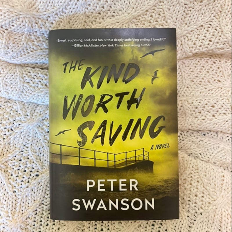 The Kind Worth Saving