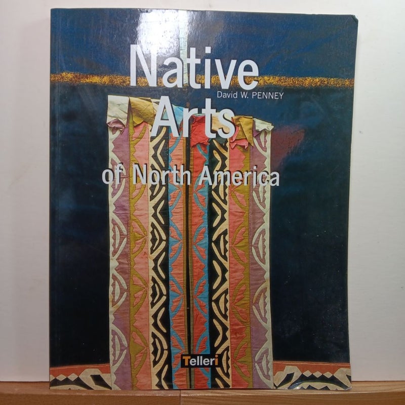 Native Arts of North America