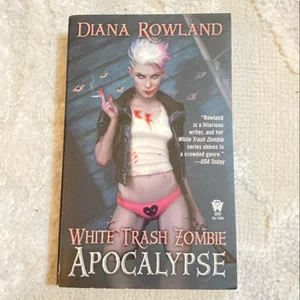 White Trash Zombie Apocalypse