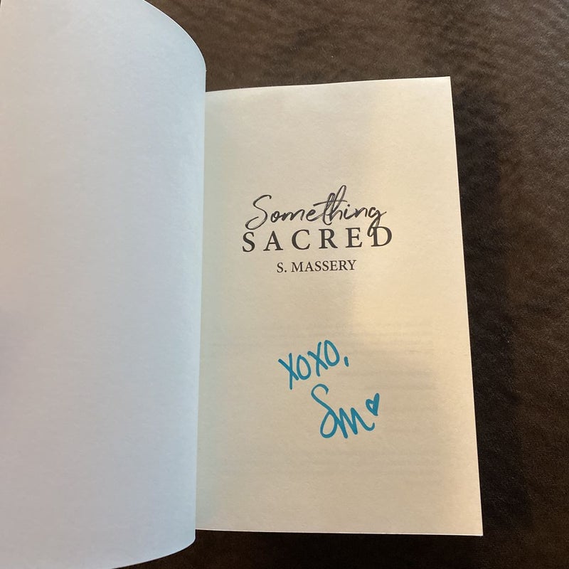 Something Sacred (Signed)