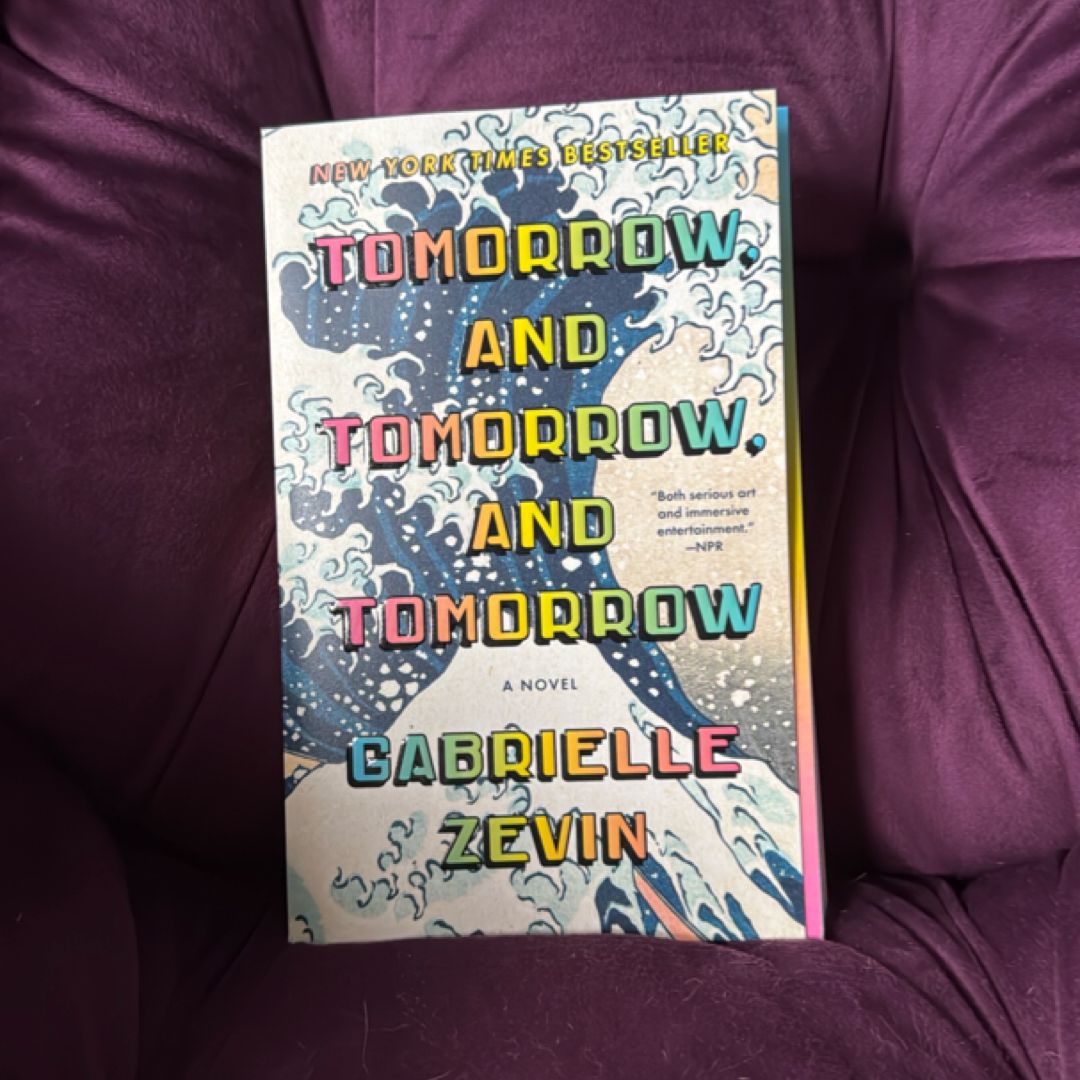 Tomorrow, and Tomorrow, and Tomorrow