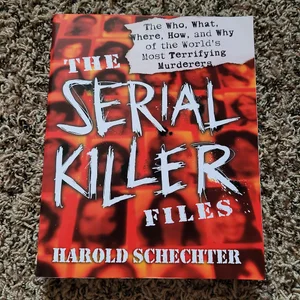 The Serial Killer Files