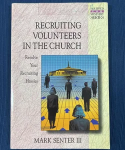Recruiting Volunteers in the Church