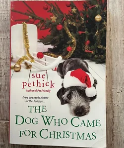 The Dog Who Dame For Christmas