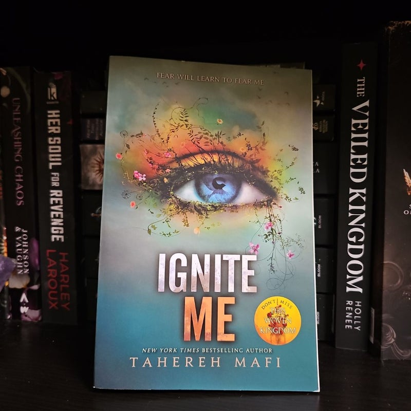 Ignite Me