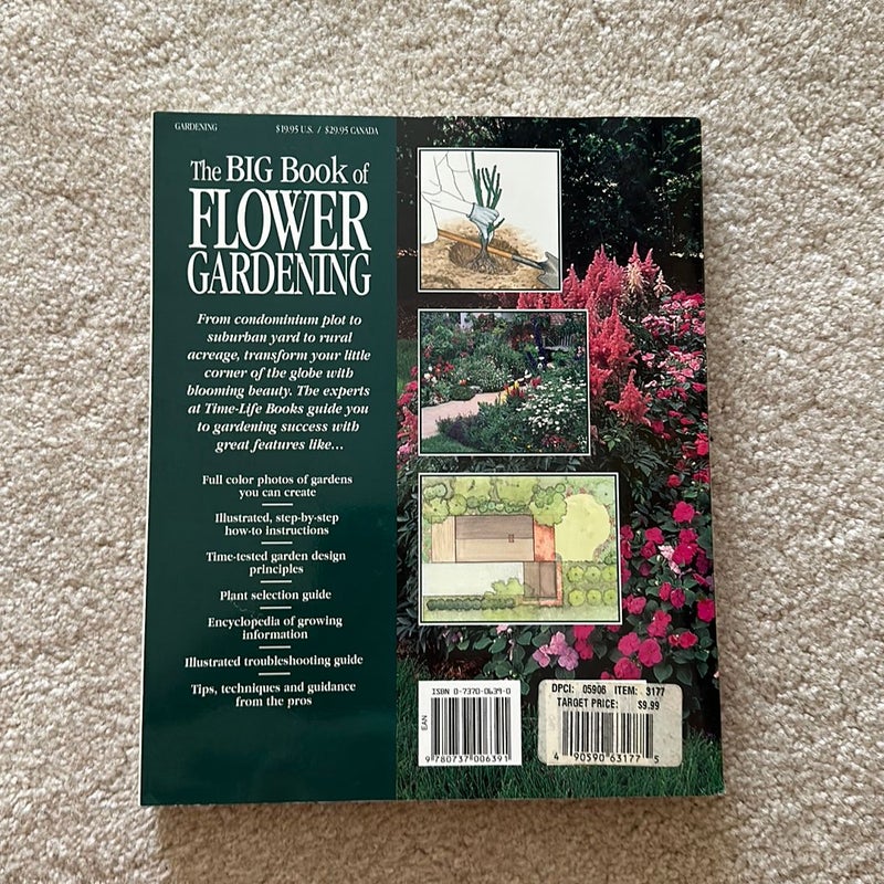 The Big Book of Flower Gardening