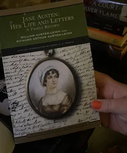 Jane Austen: Her Life and Letters A Family Record