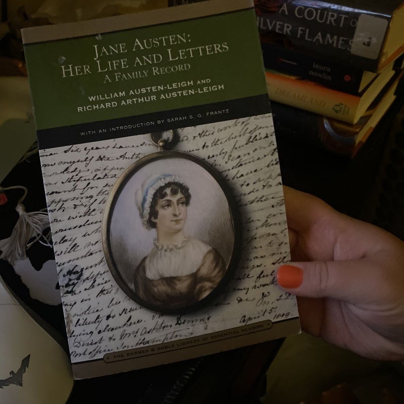 Jane Austen: Her Life and Letters A Family Record
