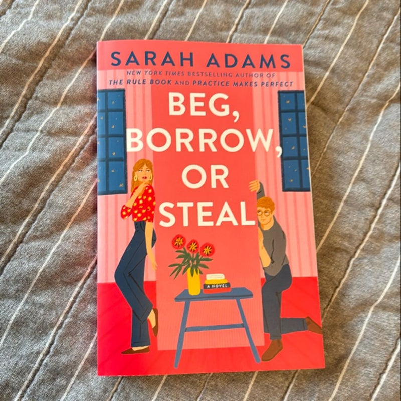 Beg, Borrow, or Steal