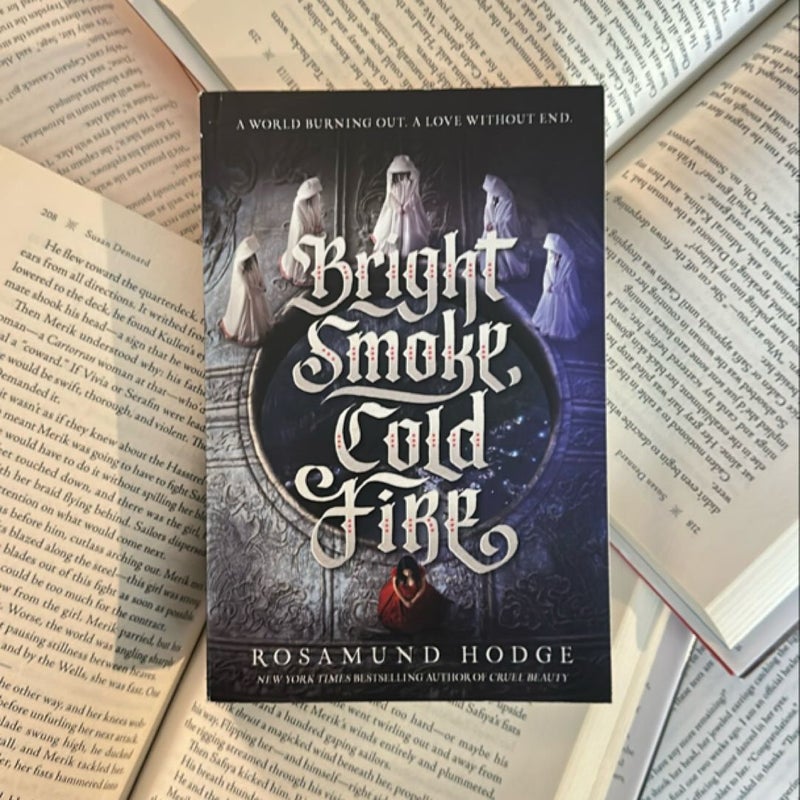 Bright Smoke, Cold Fire