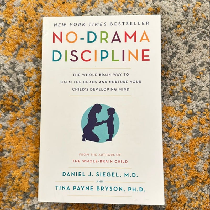 No-Drama Discipline