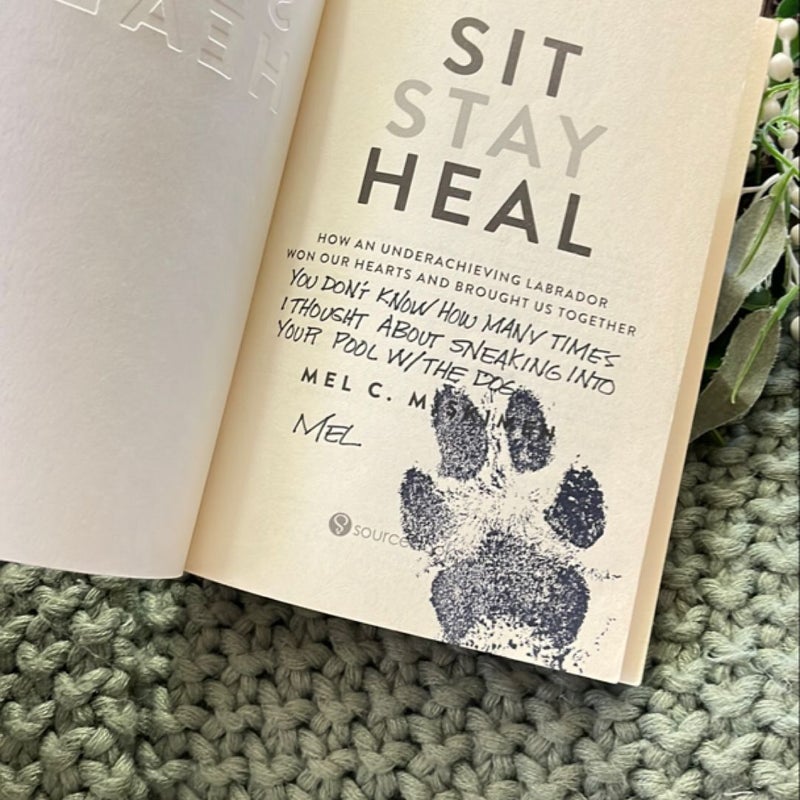 Sit Stay Heal