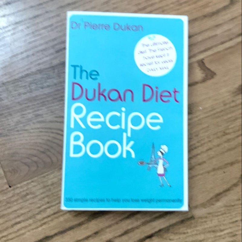 The Dukan Diet Recipe Book