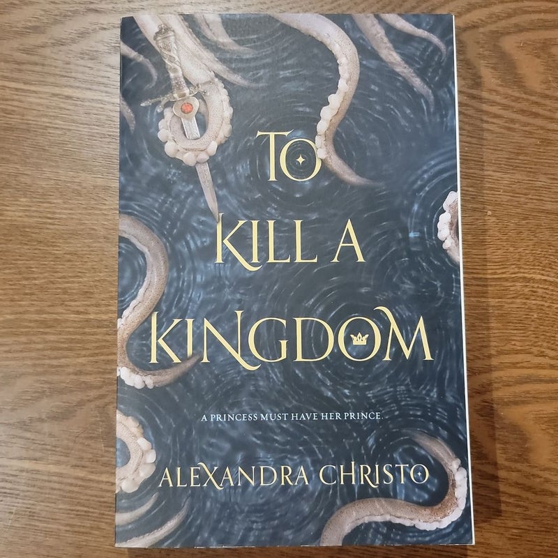 To Kill a Kingdom